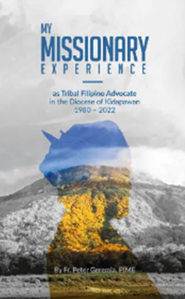 My Missionary Experience as Tribal Filipino Advocate